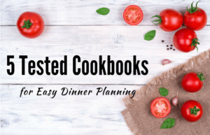 5 Cookbooks for Easy Dinner Planning. White table with tomatoes